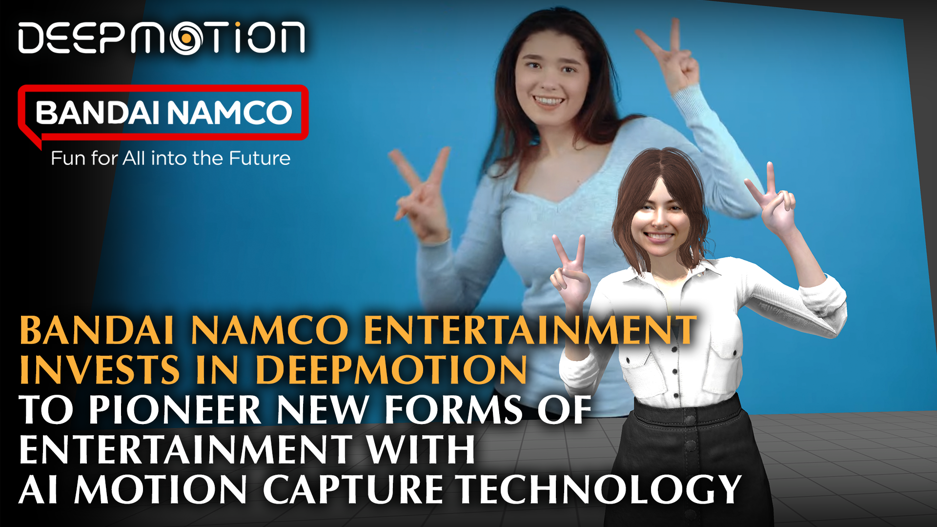 Bandai Namco Entertainment Invests in DeepMotion To Pioneer New Forms of Entertainment with AI Motion Technology