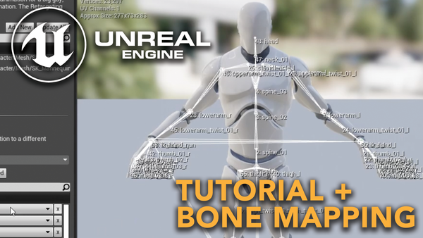 Unreal Engine Tutorial + Bone Mapping
